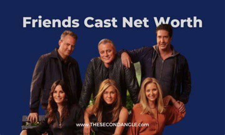 Friends Cast Net Worth Richest Cast Members Salary